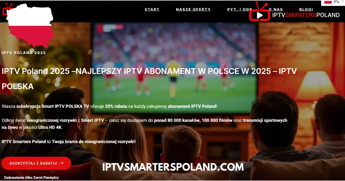 Rodzina oglądająca sport na Smart TV z napisem "Najlepszy abonament IPTV Poland 2025" i promocją IPTV Smarters Poland