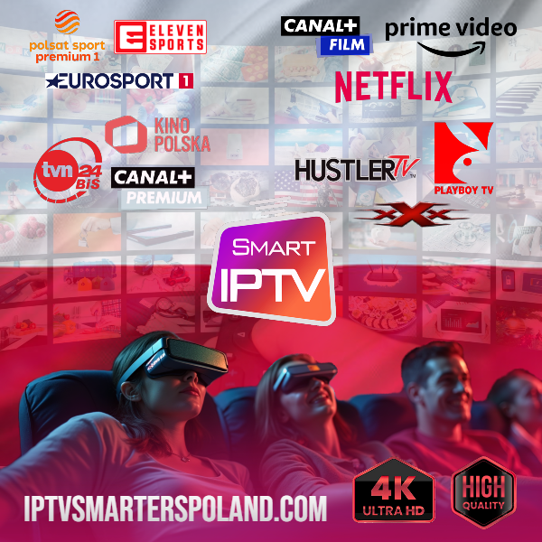 IPTV POLAND_Obraz przedstawia widzów oglądających Smart IPTV w Polsce, z popularnymi kanałami premium, takimi jak Netflix, Canal+ Premium, Eleven Sports, Eurosport, Kino Polska, Playboy TV. IPTV Polska zapewnia najlepszą jakość 4K Ultra HD i dostęp do tysięcy kanałów na żywo.
