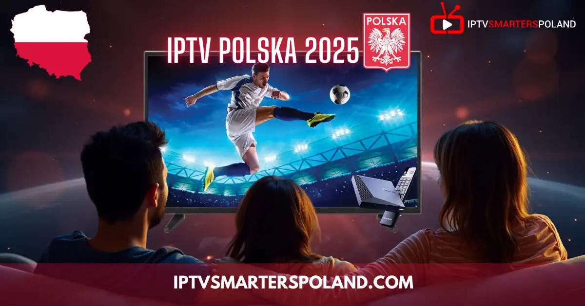 Darmowe Testy 2025: Rodzina oglądająca transmisję sportową w jakości HD przez IPTV Polska 2025 z darmowym testem M3U Poland 2025